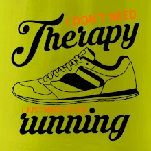 I don't need therapy running