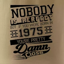 Nobody is perfect - 1975
