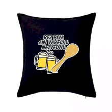 Bez piva ani vařečku nezvednu