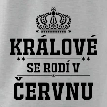 Králové se rodí v červnu