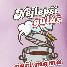 Nejlepší guláš vaří máma Nejlepší guláš vaří máma