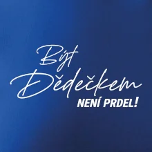 Být dedečkem není prdel