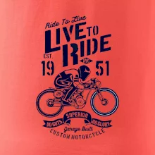 Live To Ride