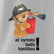 Až vyrostu budu hasičkou