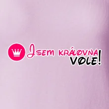 Jsem královna vole!