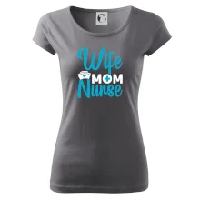 Wife mom nurse