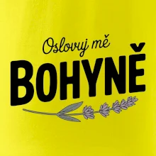 Oslovuj mě bohyně