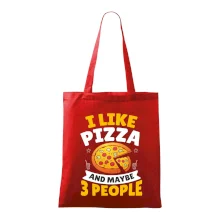 I like pizza and maybe 3 people