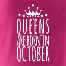 Queens are born in October Queens are born in October