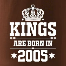 Kings are born in 2005