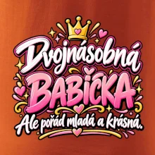 Dvojnásobná babička Ale pořád mladá a krásná