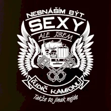 Nesnáším být sexy - řidič kamionu