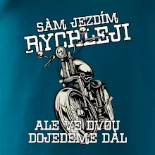 Sám jezdím rychleji, ale ve dvou dojedeme dál