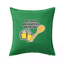 Bez piva ani vařečku nezvednu