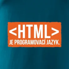 HTML JE PROGRAMOVACÍ JAZYK