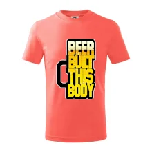 Beer built this body