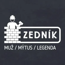 Zedník - muž mýtus legenda