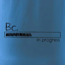 In progress  titul Bc. bakalář / bakalářka