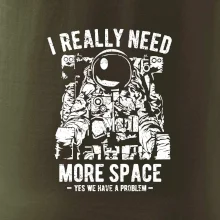 I Really Need More Space