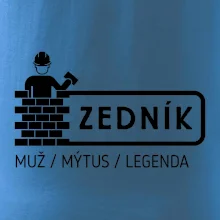 Zedník - muž mýtus legenda