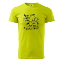 Žádný kopec není dost vysoký, aby se nedal vytlačit