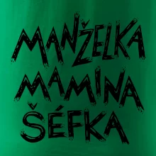 Manželka mamina šéfka - nápis štětkou (Pecka design)