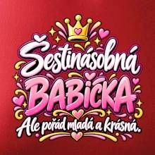 Šestinásobná babička Ale pořád mladá a krásná