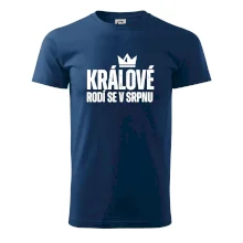 Jednoduchý nápis - Králové se rodí v srpnu