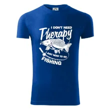 I dont need therapy - fishing