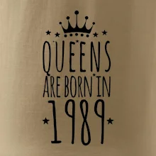 Queens are born in 1989