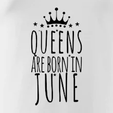Queens are born in June