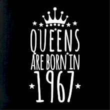 Queens are born in 1967