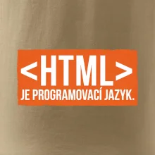 HTML JE PROGRAMOVACÍ JAZYK