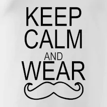Keep calm and wear mustache