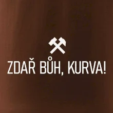 ZDAŘ BŮH, KURVA!﻿