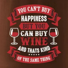 You can't buy happiness but you can buy wine