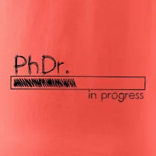 In progress titul PhDr. doktor / doktorka  filozofie
