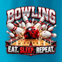 Bowlingová koule a kuželky eat sleep repeat