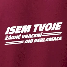 Jsem tvoje žádné vracení