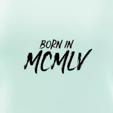 Born in - Římské číslo 1955