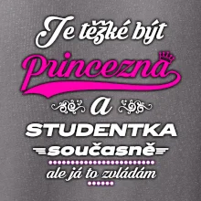 Je těžké být princezna - studentka