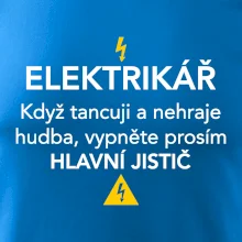 Elektrikář - hlavní jistič - Nápis na zádech