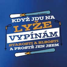 Když jdu na lyže, vypínám starosti