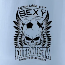Nesnáším být sexy - fotbalista