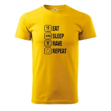 Eat sleep rave repeat Eat sleep rave repeat