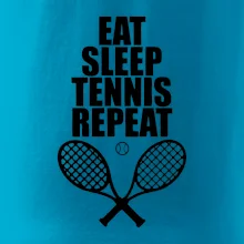 Eat sleep tennis Eat sleep tennis