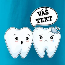 Zubařské tričko - Vás text