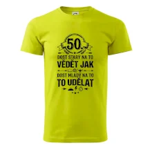 50 dost starý na to vědět jak to udělat