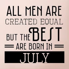 All men are created equal july