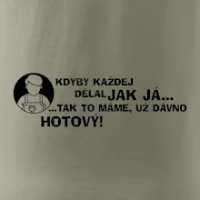 Malíř - kdyby každej dělal jak já, tak to máme už dávno hotový